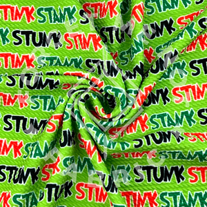 Stink, Stank, Stunk, Bullet Fabric