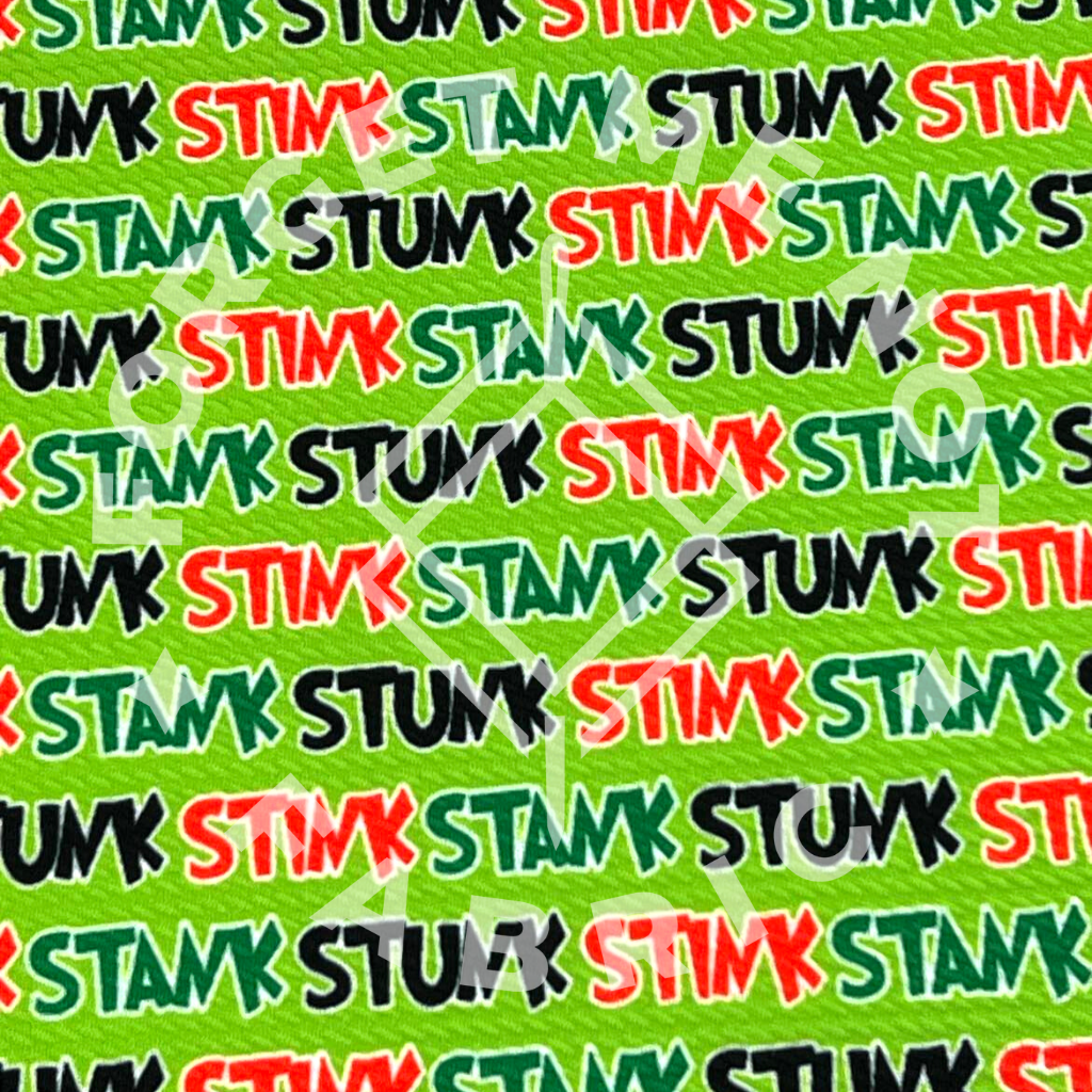 Stink, Stank, Stunk, Bullet Fabric