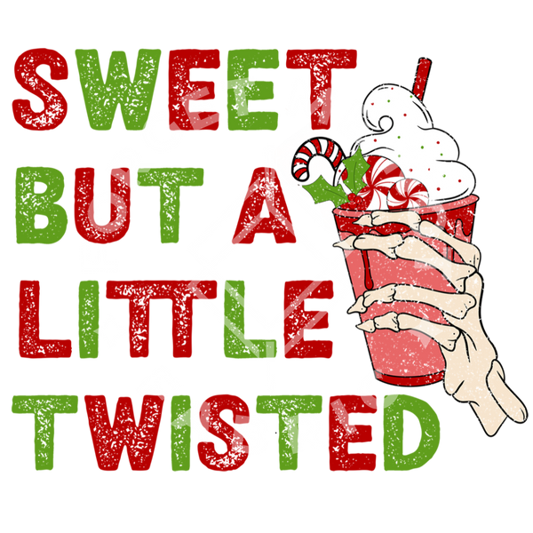 Sweet But A Little Twisted, Christmas Sublimation Heat Transfer