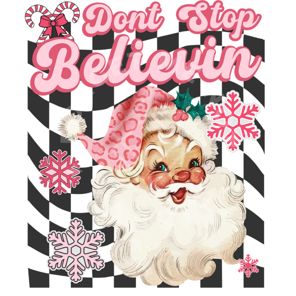 Don't Stop Believin, Christmas Thin Matte Clear Film Screenprints