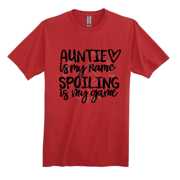 Auntie is My Name, Spoiling is my Game, Red T-Shirt (Size Medium), Graphic Shirts