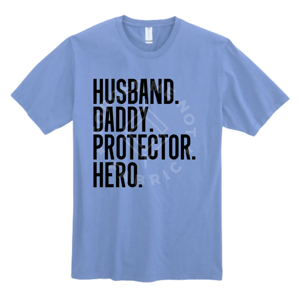 Husband, Daddy, Protector, Slate Blue T-Shirt (Size Large), Graphic Shirts