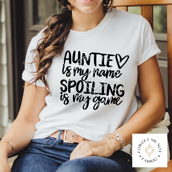 Auntie is My Name, Spoiling is My Game, Thin Matte Clear Film Screen prints #33