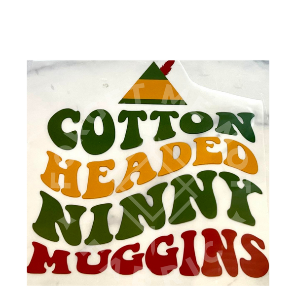 Cotton Headed Ninny Muggins, Thin Matte Clear Film Screenprints