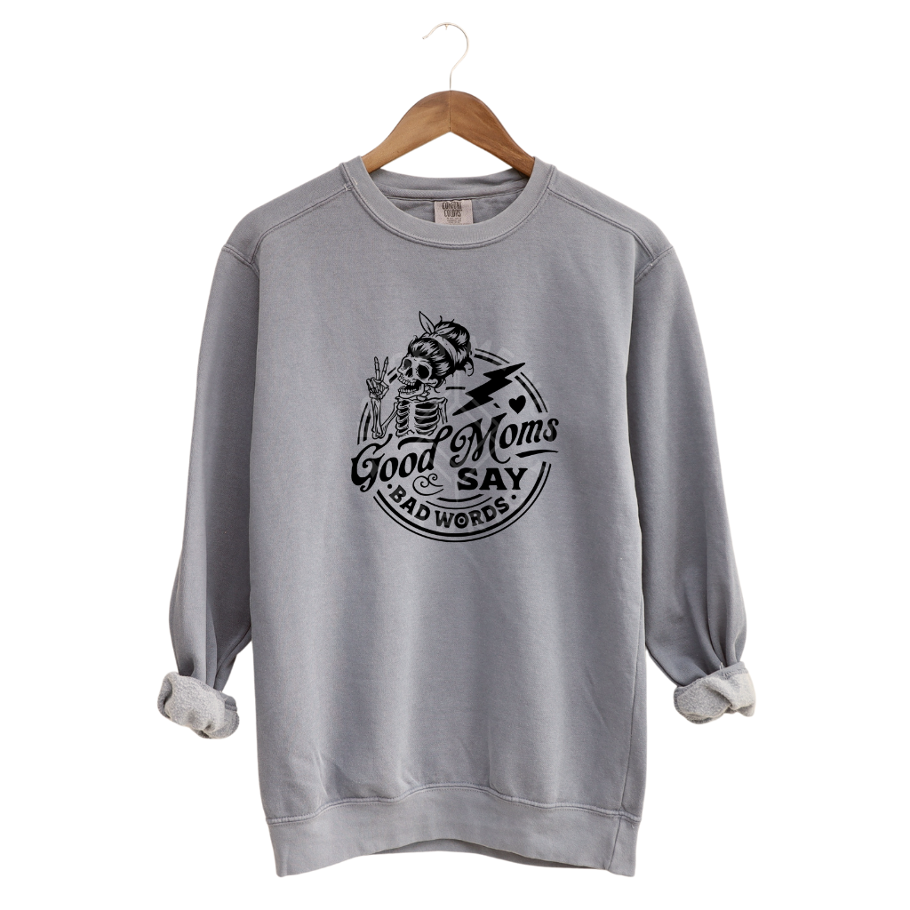 Good Moms Say Bad Words, Grey Sweatshirt (Size XLarge), Graphic Shirts